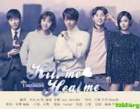 Kill me Heal me